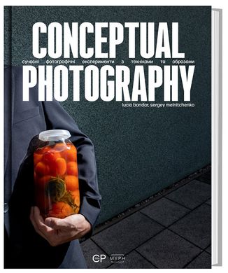 Conceptual Photography. Modern photographic experiments with techniques and images