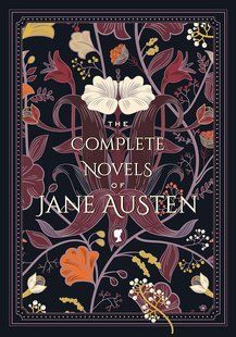 The Complete Novels of Jane Austen