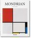 Mondrian: 1872-1944: Structures in Space
