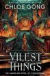 Flesh and False Gods Book2: Vilest Things