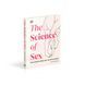 The Science of Sex: Every Question About Your Sex Life Answered