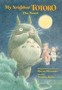 My Neighbor Totoro (The Novel)