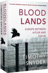 Bloodlands. Europe Between Hitler and Stalin