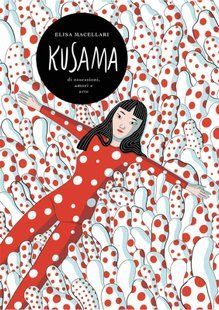 Kusama: The Graphic Novel