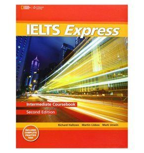 Підручник англійської мови IELTS Express 2nd Edition Intermediate Coursebook