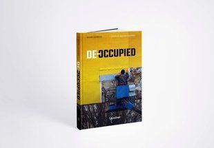 De-occupied: Stories of Ukrainian Resistance