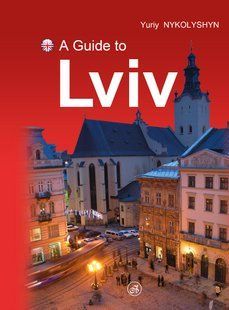 A Guide to Lviv